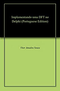 Livro Implementando uma DFT no Delphi