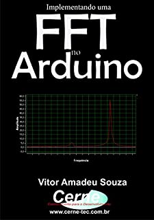 Livro Implementando uma FFT no Arduino
