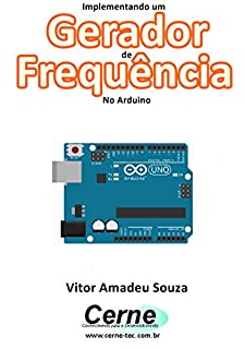 Livro Implementando um Gerador de Frequência No Arduino