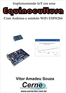 Implementando IoT na Equinocultura Com Arduino e módulo WiFI ESP8266