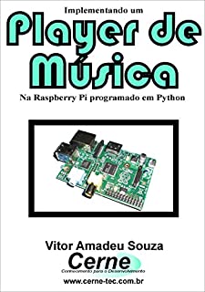 Implementando um Player de Música Na Raspberry Pi programado em Python
