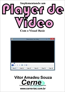 Implementando um Player de Vídeo Com o Visual Basic