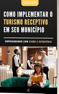 Livro Como Implementar o Turismo Receptivo em seu Município