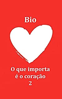 Livro O que importa é o coração 2