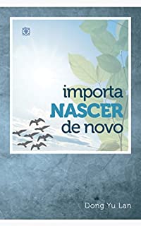 Livro Importa Nascer de Novo