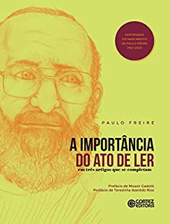 Livro A importância do ato de ler: em três artigos que se completam