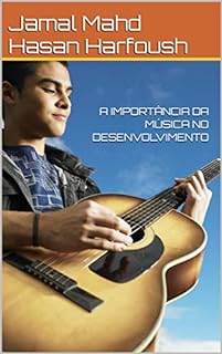 Livro A IMPORTÂNCIA DA MÚSICA NO DESENVOLVIMENTO