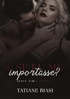 Livro E se eu me importasse? ("E se" Livro 2)
