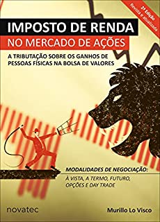 Imposto de Renda no Mercado de Ações: A tributação sobre os ganhos de pessoas físicas na bolsa de valores