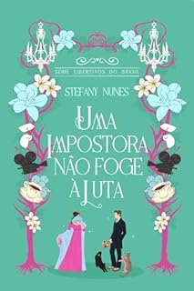 Livro Uma Impostora não foge à luta: Uma comédia romântica enemies to lovers + casamento de conveniência