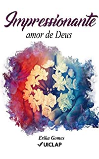 Livro Impressionante amor de Deus