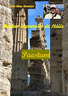 Minhas impressões da Itália: Paestum