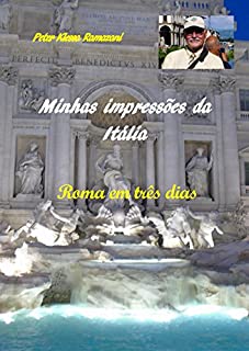 Minhas impressões da Itália: Roma em três dias