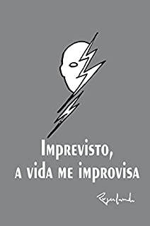 Livro Imprevisto, a vida me improvisa