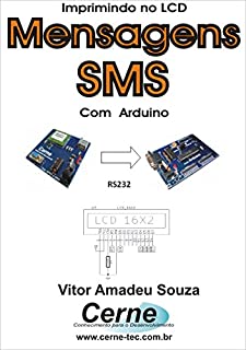 Livro Imprimindo no LCD Mensagens SMS Com Arduino