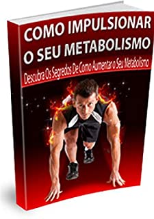 Livro Como Impulsionar O Seu Metabolismo