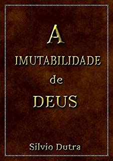 Livro A Imutabilidade De Deus