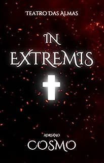Livro In Extremis: Teatro Das Almas