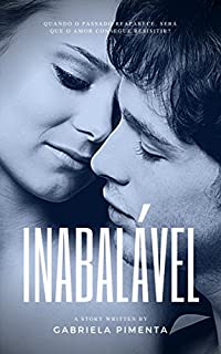 Inabalável (Irresistível Livro 3)