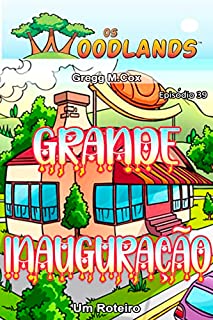 Livro GRANDE INAUGURAÇÃO: Episódio 39 (Os Woodlands em português)