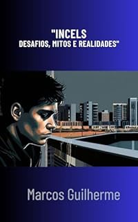 Livro "Incels: Desafios, Mitos e Realidades"