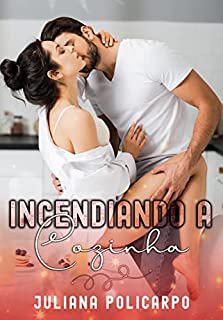 Livro Incendiando a cozinha