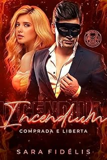 Livro Incendium: Comprada e Liberta