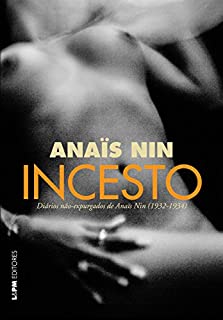 Livro Incesto: diários não expurgados de Anaïs Nin 1932-1934