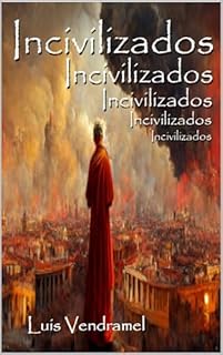 Livro Incivilizados