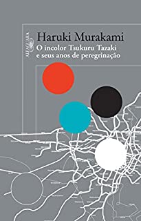 Livro O incolor Tsukuru Tazaki e seus anos de peregrinação