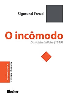 Livro O incômodo: Das Unheimliche (1919) (Série pequena biblioteca invulgar)