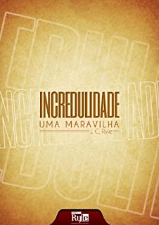 Livro Incredulidade: uma maravilha