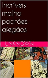 Livro Incríveis malha padrões afegãos