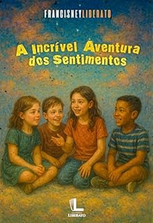 Livro A incrível aventura dos sentimentos
