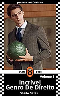 Livro Incrível Genro Livro 8 (Portuguese Edition): Um Amor de CEO