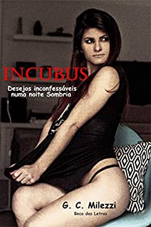 Livro Incubus: Desejos inconfessáveis em uma noite sombria