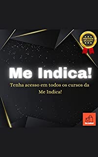 Livro Me Indica! PREMIUM: Tenha acesso em todos os cursos da Me Indica!