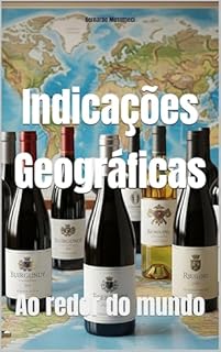 Livro Indicações Geográficas: Ao redor do mundo (Wines of the World)
