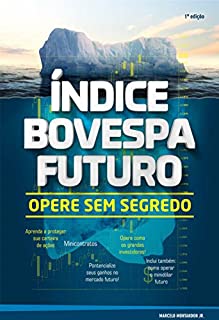 Livro Índice Bovespa Futuro - Opere sem segredo