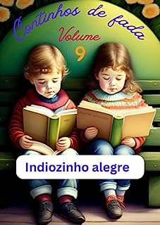 Indiozinho alegre: Gabizinha olhos de mel (Continhos de Fada)