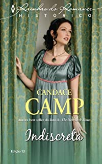 Livro Indiscreta (Harlequin Rainhas do Romance Histórico Livro 12)