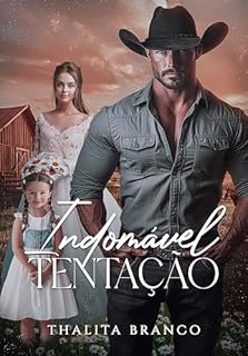 Indomável Tentação