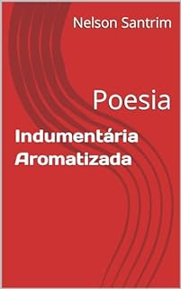 Livro Indumentária Aromatizada: Poesia