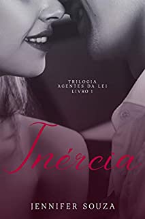 Livro Inércia (Trilogia Agentes da Lei Livro 1)