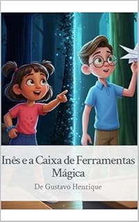 Livro Inês e a Caixa de Ferramentas Mágica