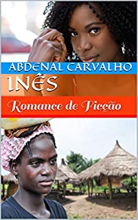 Livro Inês: Romance de Ficção