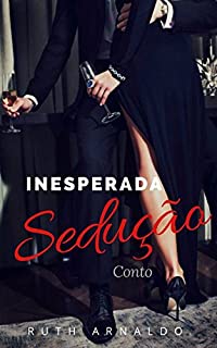 Livro Inesperada Sedução: Conto