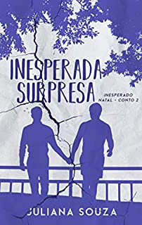 Livro Inesperada Surpresa: Conto 2 (Inesperado Natal)