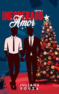 Livro Inesperado Amor: Conto 3 (Inesperado Natal)