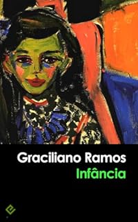 Livro Infância: Edição Integral [Exclusividade Amazon]